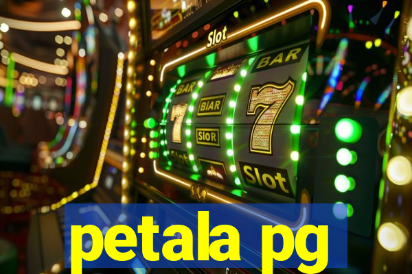 petala pg